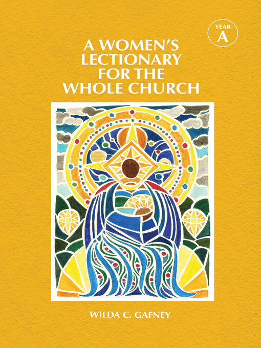 Title details for A Women's Lectionary for the Whole Church Year A by Wilda C. Gafney - Available
